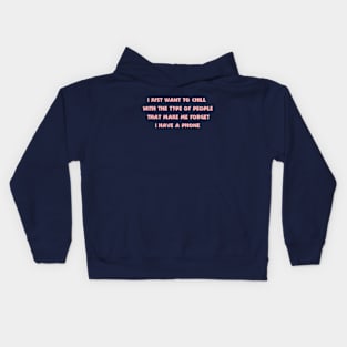 I Just Want To Chill #3 Kids Hoodie